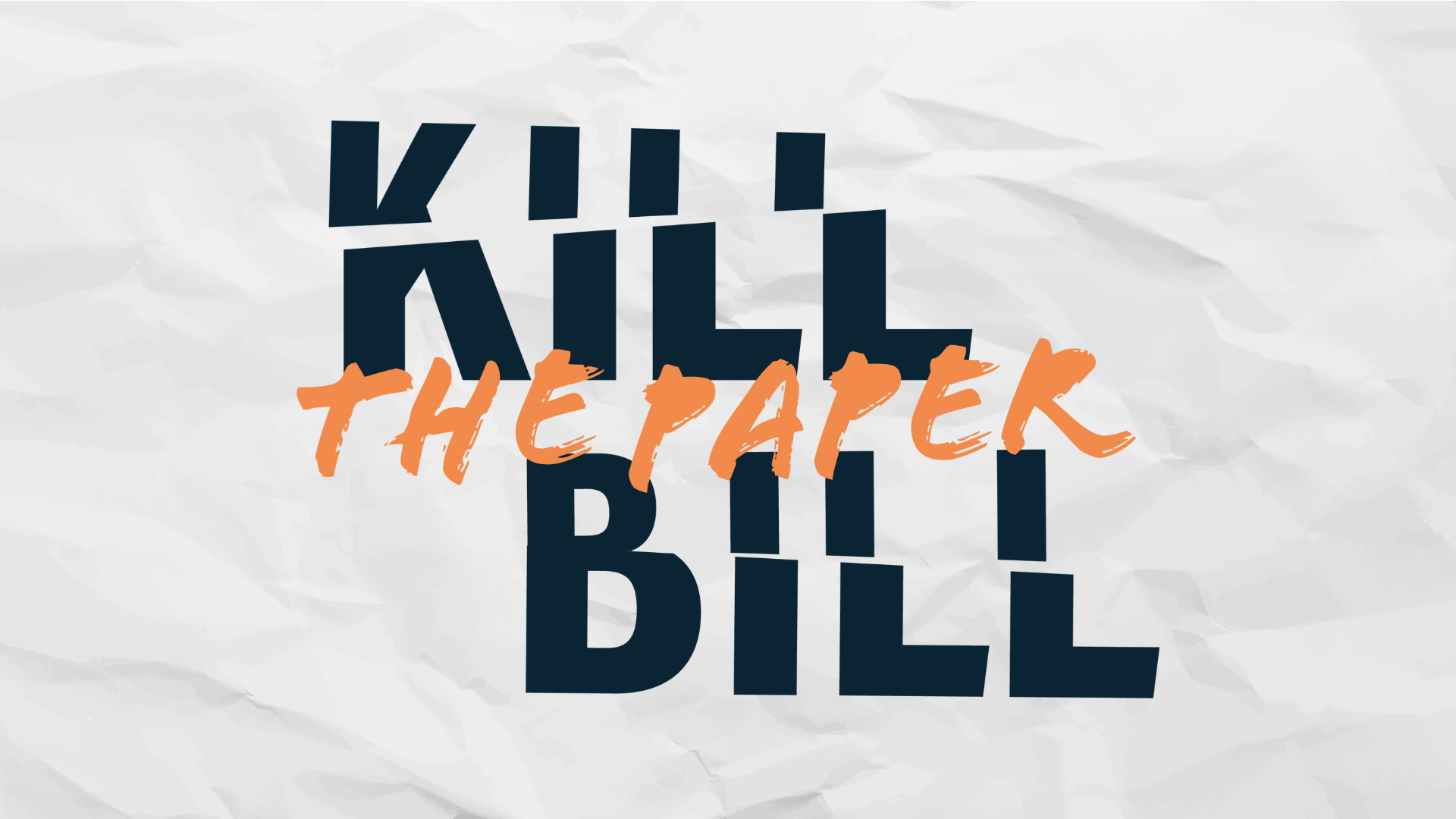 Kill the paper bill 2024.png